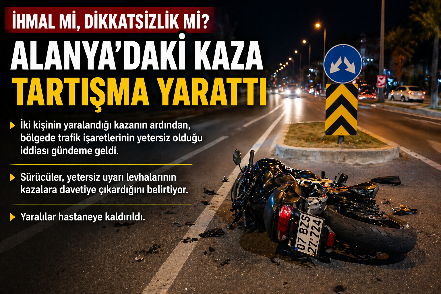 Alanya’daki kaza sonrası ihmal tartışması