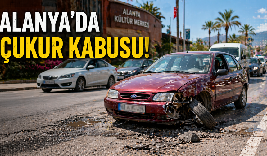 Alanya’da çukur kabusu: Araç perte çıktı!